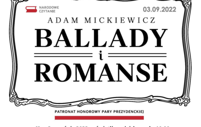 Zdjęcie do Narodowe czytanie w Ballad i Romans&oacute;w Adama Mickiewicza