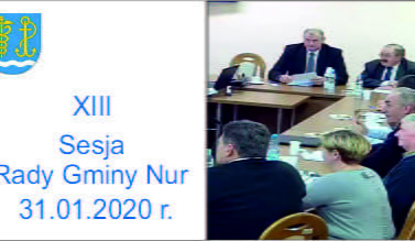 Zdjęcie do XIII Sesja Rady Gminy Nur