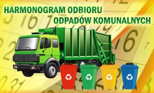 Zdjęcie do Harmonogram odbioru odpad&oacute;w komunalnych w 2025 roku 